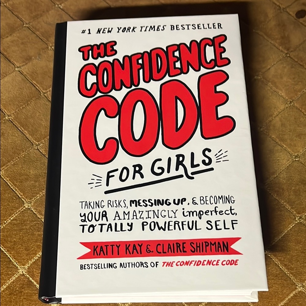 The Confidence Code for Girls Book